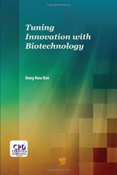 book Tuning Innovation with Biotechnology