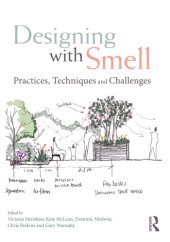 book Designing with Smell : Practices, Techniques and Challenges