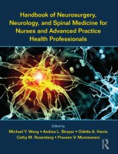 book Handbook of Neurosurgery, Neurology, and Spinal Medicine for Nurses and Advanced Practice Health Professionals