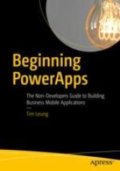 book  Beginning PowerApps: The Non-Developers Guide to Building Business Mobile Applications