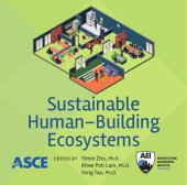 book Sustainable human-building ecosystems : selected papers from the First International Symposium on Sustainable Human-Building Ecosystems, October 5-6, 2015, Pittsburgh, Pennsylvania