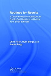 book Routines for Results: A Quick-Reference Guidebook of End-to-End Solutions to Solidify Your Small Business