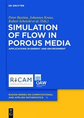 book Simulation of flow in porous media : applications in energy and environment