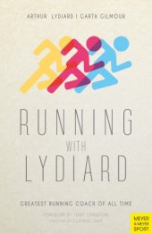 book Running with Lydiard Greatest Running Coach of All Time