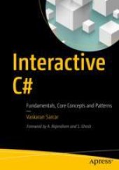 book  Interactive C#: Fundamentals, Core Concepts and Patterns