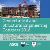 book Geotechnical and Structural Engineering Congress 2016 : proceedings of the Joint Geotechnical and Structural Engineering Congress 2016 : February 14-17, 2016, Phoenix, Arizona ; sponsored by the Geo-Institute of the American Society of Civil Engineers and