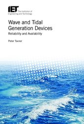 book Wave and Tidal Generation Devices: Reliability and Availability