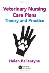 book Veterinary Nursing Care Plans: Theory and Practice