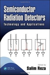 book Semiconductor Radiation Detectors: Technology and Applications