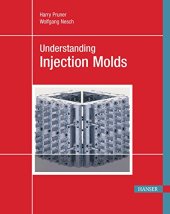 book Understanding Injection Molds