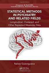 book Statistical Methods in Psychiatry and Related Fields: Longitudinal, Clustered, and Other Repeated Measures Data