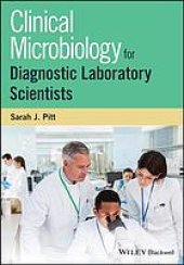 book Clinical microbiology for diagnostic laboratory scientists