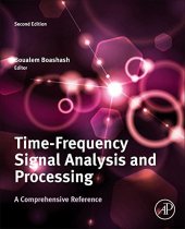 book Time-Frequency Signal Analysis and Processing, Second Edition: A Comprehensive Reference