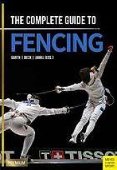 book The complete guide to fencing