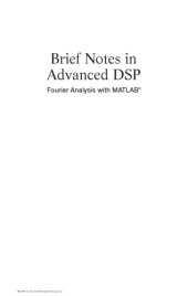 book Brief Notes in Advanced DSP : Fourier Analysis with MATLAB