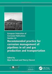 book Recommended Practice for Corrosion Management of Pipelines in Oil & Gas Production and Transportation