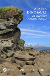 book Alaska Dinosaurs : An Ancient Arctic World