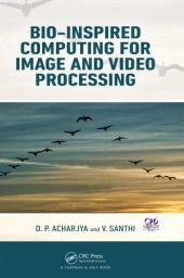 book Bio-Inspired Computing for Image and Video Processing