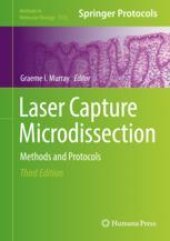 book  Laser Capture Microdissection: Methods and Protocols