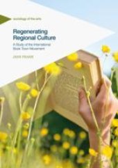 book  Regenerating Regional Culture: A Study of the International Book Town Movement