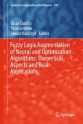 book  Fuzzy Logic Augmentation of Neural and Optimization Algorithms: Theoretical Aspects and Real Applications