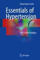 book  Essentials of Hypertension: The 120/80 paradigm