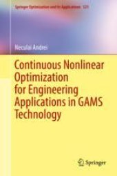 book  Continuous Nonlinear Optimization for Engineering Applications in GAMS Technology