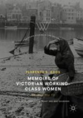 book  Memoirs of Victorian Working-Class Women: The Hard Way Up