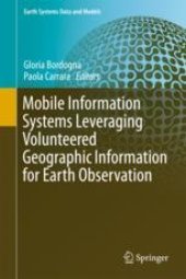 book  Mobile Information Systems Leveraging Volunteered Geographic Information for Earth Observation