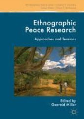 book  Ethnographic Peace Research: Approaches and Tensions