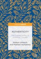 book  Authenticity: The Cultural History of a Political Concept