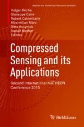 book  Compressed Sensing and its Applications: Second International MATHEON Conference 2015