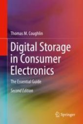 book  Digital Storage in Consumer Electronics: The Essential Guide