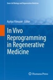 book  In Vivo Reprogramming in Regenerative Medicine