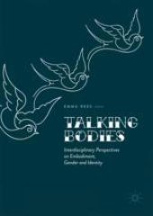 book  Talking Bodies: Interdisciplinary Perspectives on Embodiment, Gender and Identity