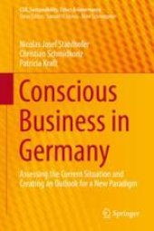 book  Conscious Business in Germany: Assessing the Current Situation and Creating an Outlook for a New Paradigm