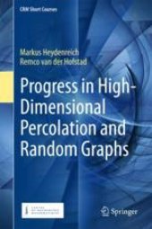 book  Progress in High-Dimensional Percolation and Random Graphs