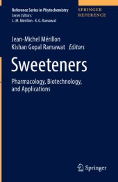 book Sweeteners: Pharmacology, Biotechnology, and Applications