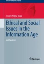 book  Ethical and Social Issues in the Information Age