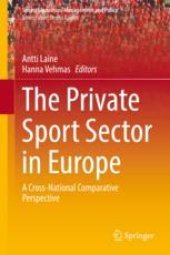 book  The Private Sport Sector in Europe: A Cross-National Comparative Perspective