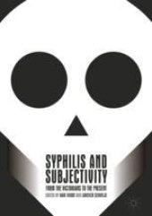 book Syphilis and Subjectivity : From the Victorians to the Present