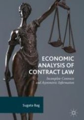 book  Economic Analysis of Contract Law: Incomplete Contracts and Asymmetric Information