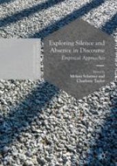 book Exploring Silence and Absence in Discourse: Empirical Approaches