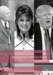 book Republican Orators from Eisenhower to Trump