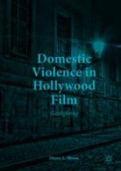 book  Domestic Violence in Hollywood Film: Gaslighting