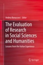 book  The Evaluation of Research in Social Sciences and Humanities: Lessons from the Italian Experience