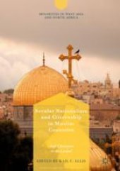 book  Secular Nationalism and Citizenship in Muslim Countries: Arab Christians in the Levant