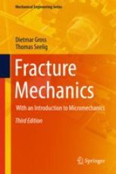 book  Fracture Mechanics: With an Introduction to Micromechanics