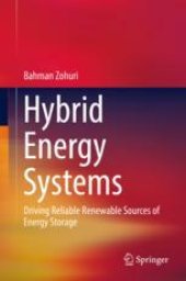 book  Hybrid Energy Systems: Driving Reliable Renewable Sources of Energy Storage