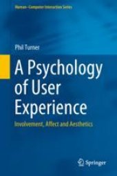 book  A Psychology of User Experience : Involvement, Affect and Aesthetics